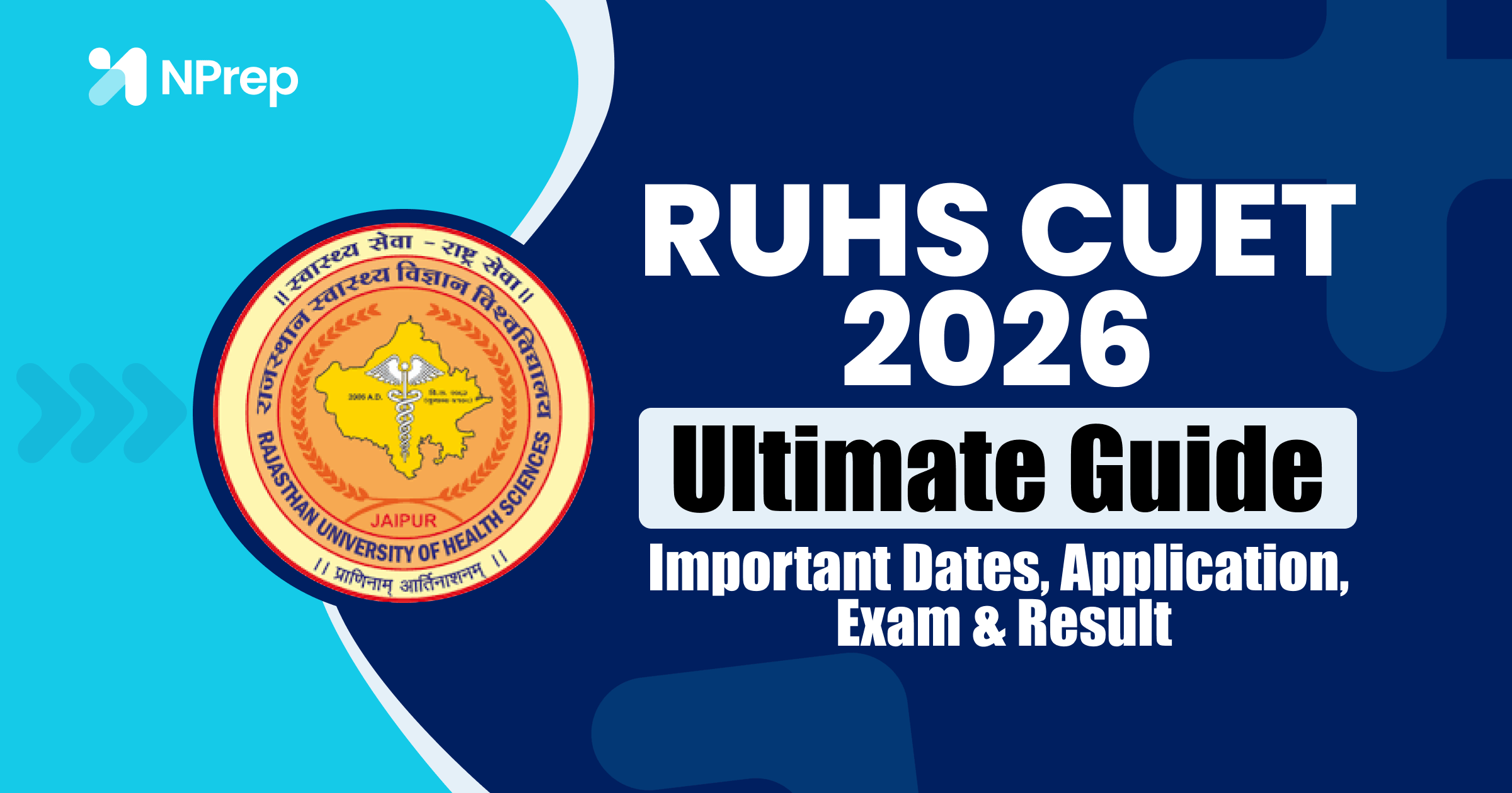 RUHS CUET 2026 Complete Guide Important Dates Application Exam CUET RUHS 